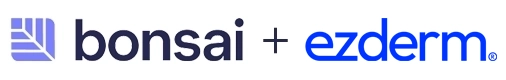 Bonsai + EZDerm